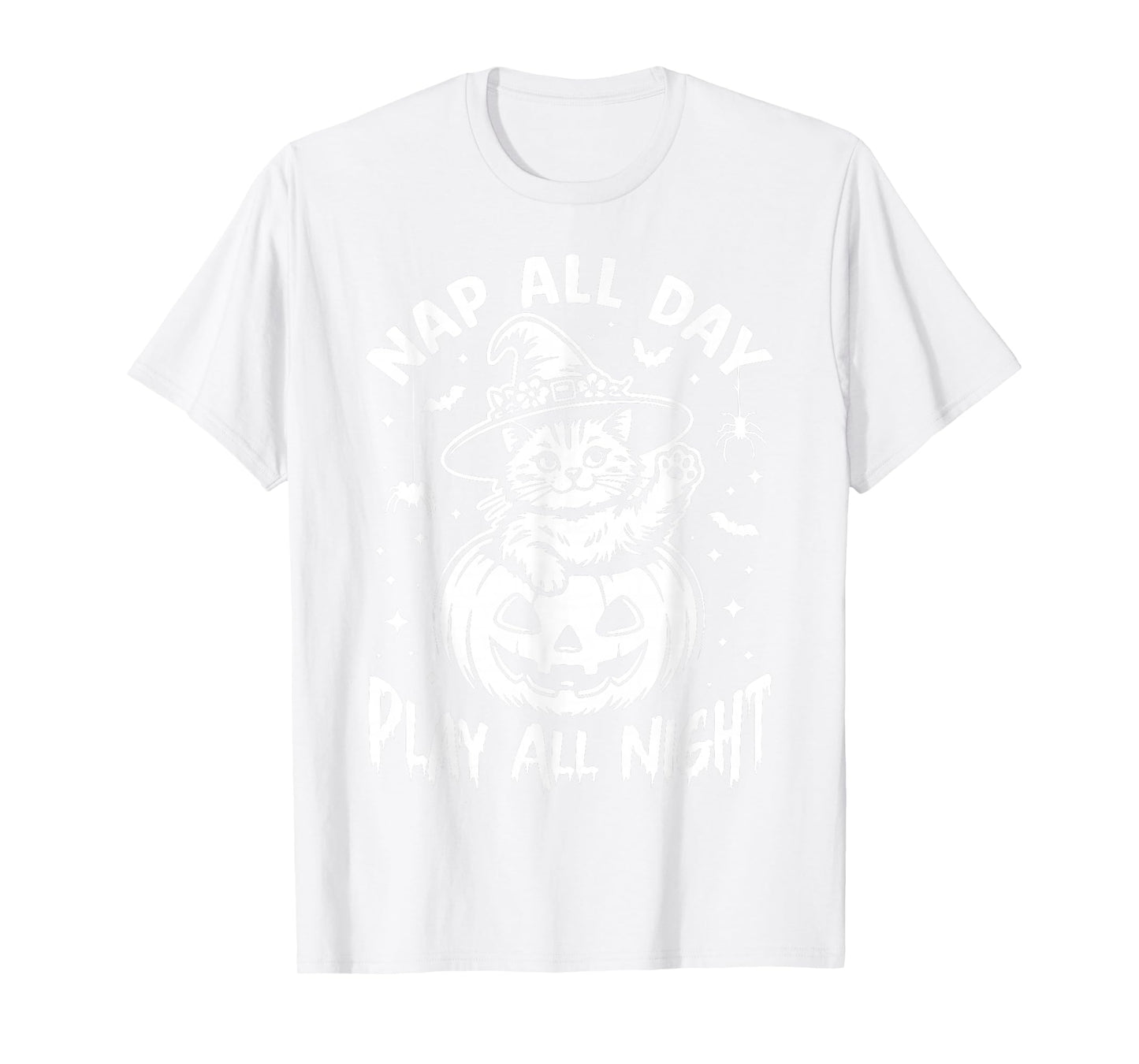 Nap All Day, Play All Night. Witch Hat Halloween Pumpkin Cat T-Shirt