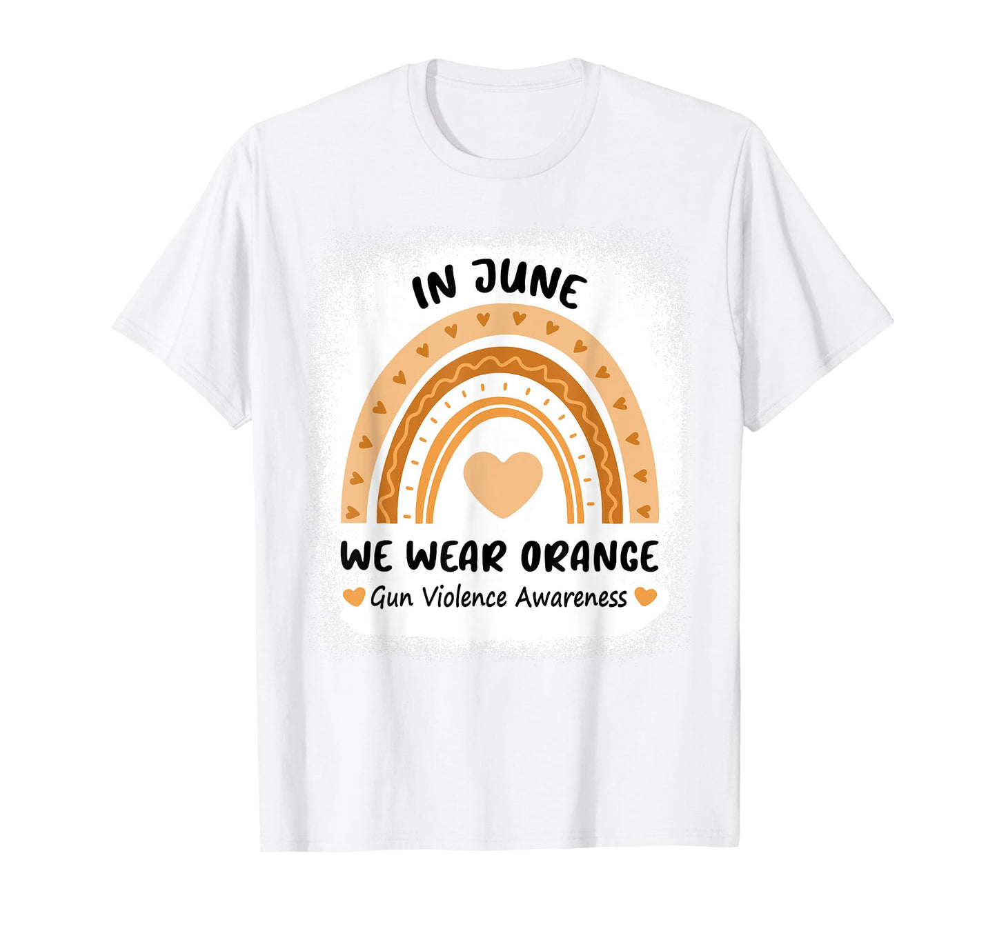 Rainbow In June We Wear Orange Gun Violence Awareness Day T-Shirt