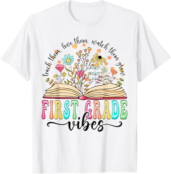 First Grade Vibes Wildflower Book Back To School Teacher Men Women Girls Kids T-Shirt