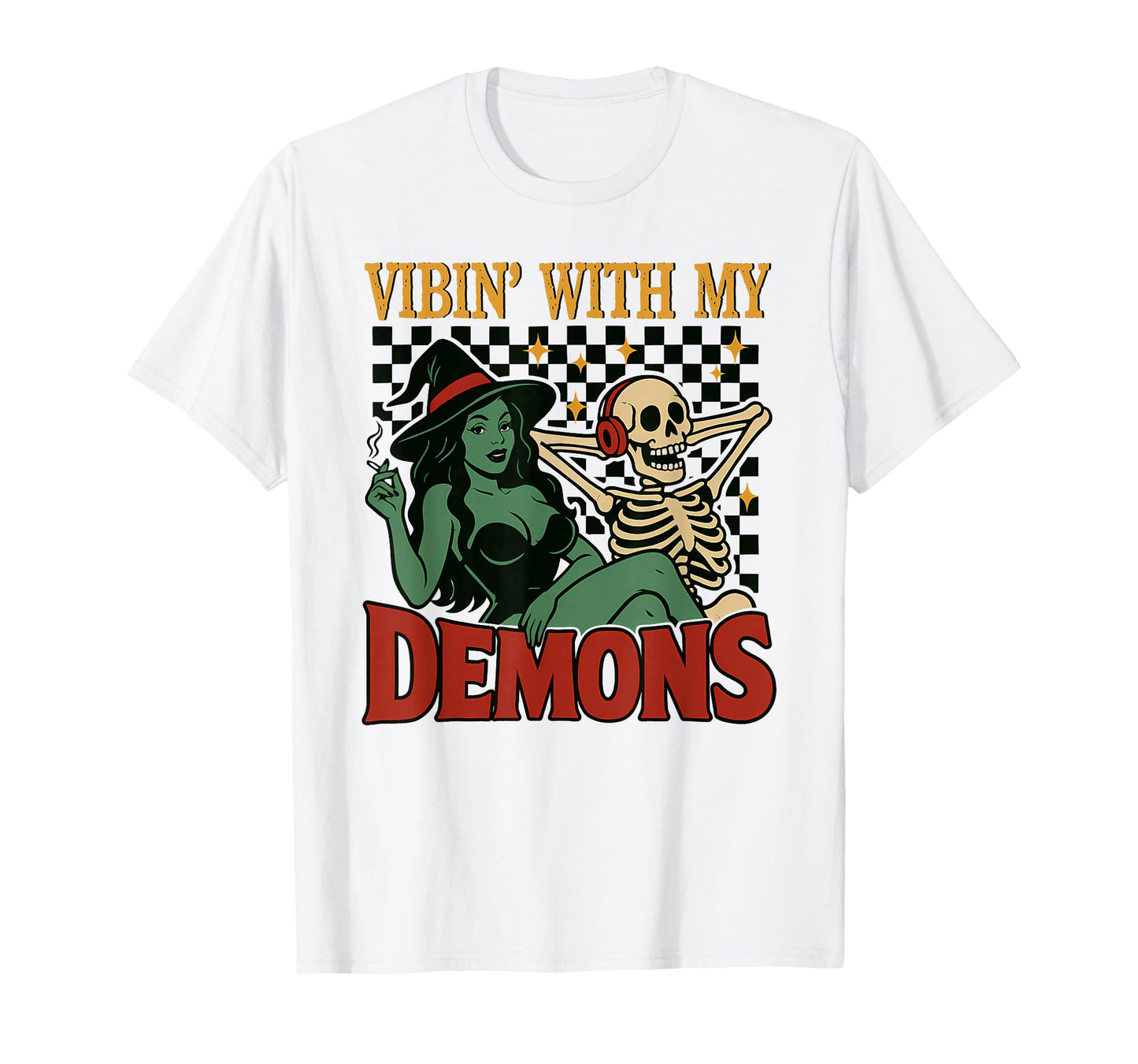 Vibin with My Demons, Retro Witch and Skeleton Halloween T-Shirt
