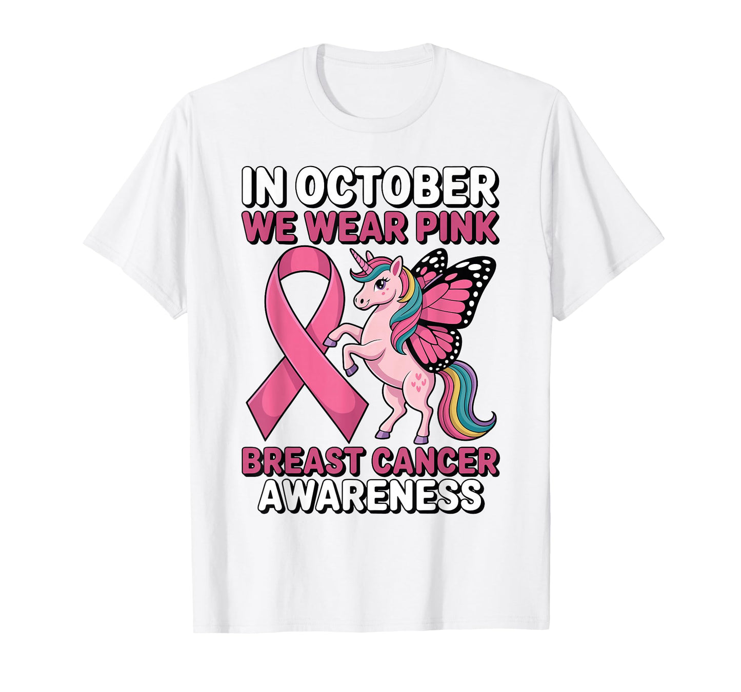Unicorn Breast Cancer Awareness in October We Wear Pink T-Shirt