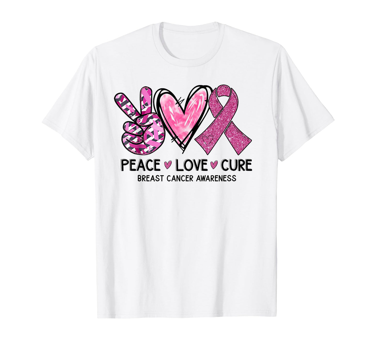 Peace Love Cure Pink Ribbon Cancer Breast Awareness Women T-Shirt