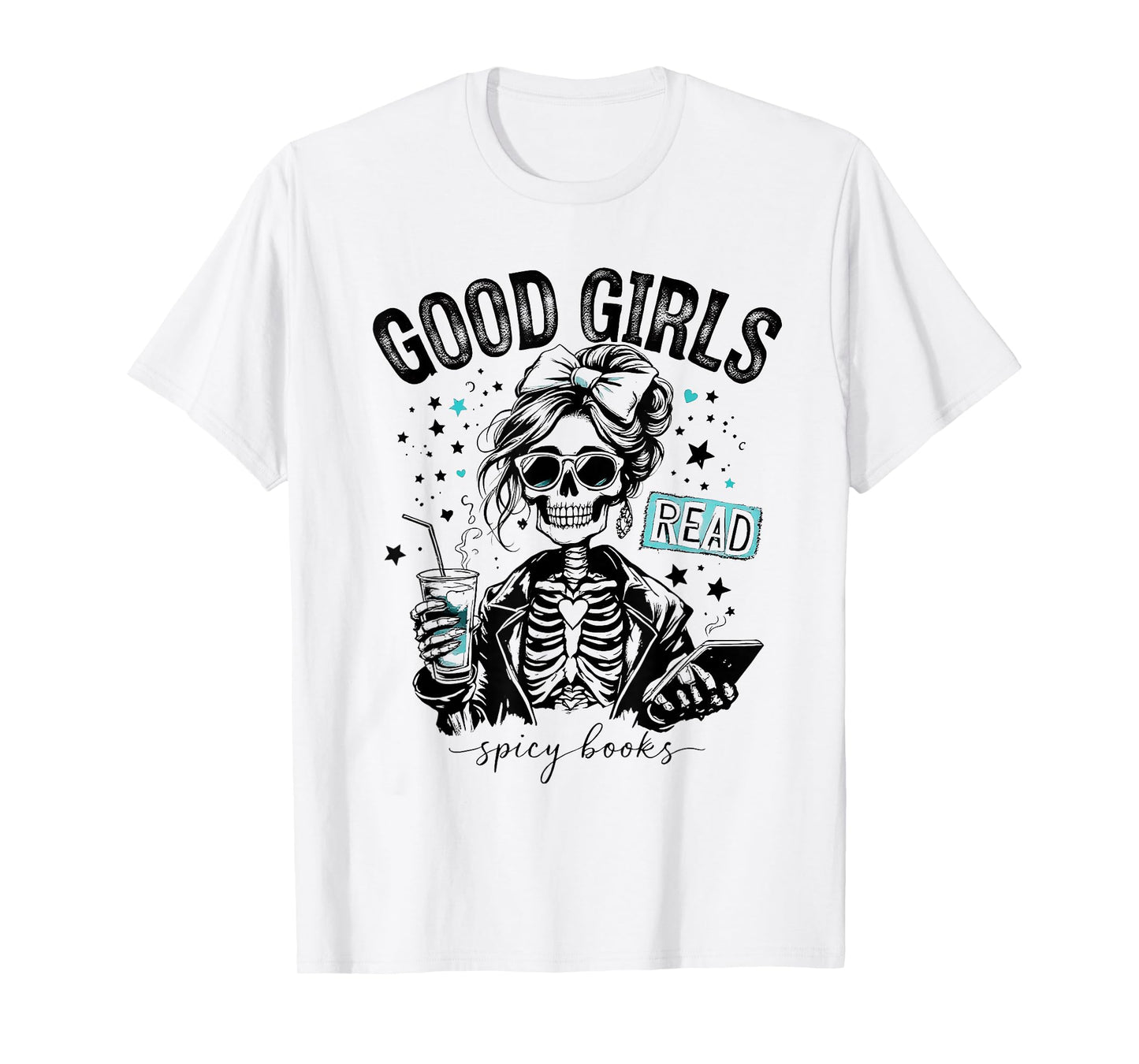 Good Girls Read Spicy Books Gothic Skeleton Spooky Halloween T-Shirt