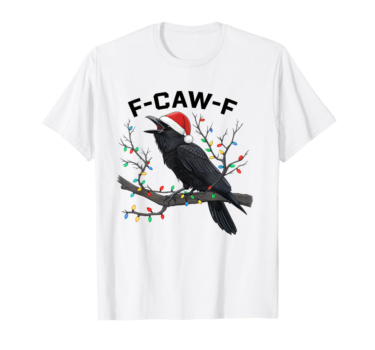 Black Crow F-Caw-F Funny Retro Christmas Lights Santa hat T-Shirt