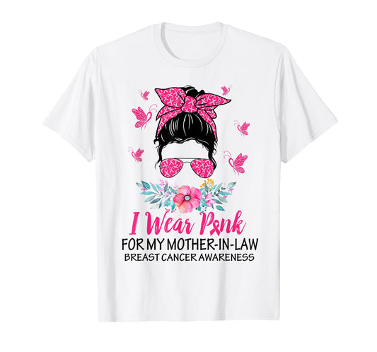 I Wear Pink for My Mother In Law Breast Cancer Awareness T-Shirt
