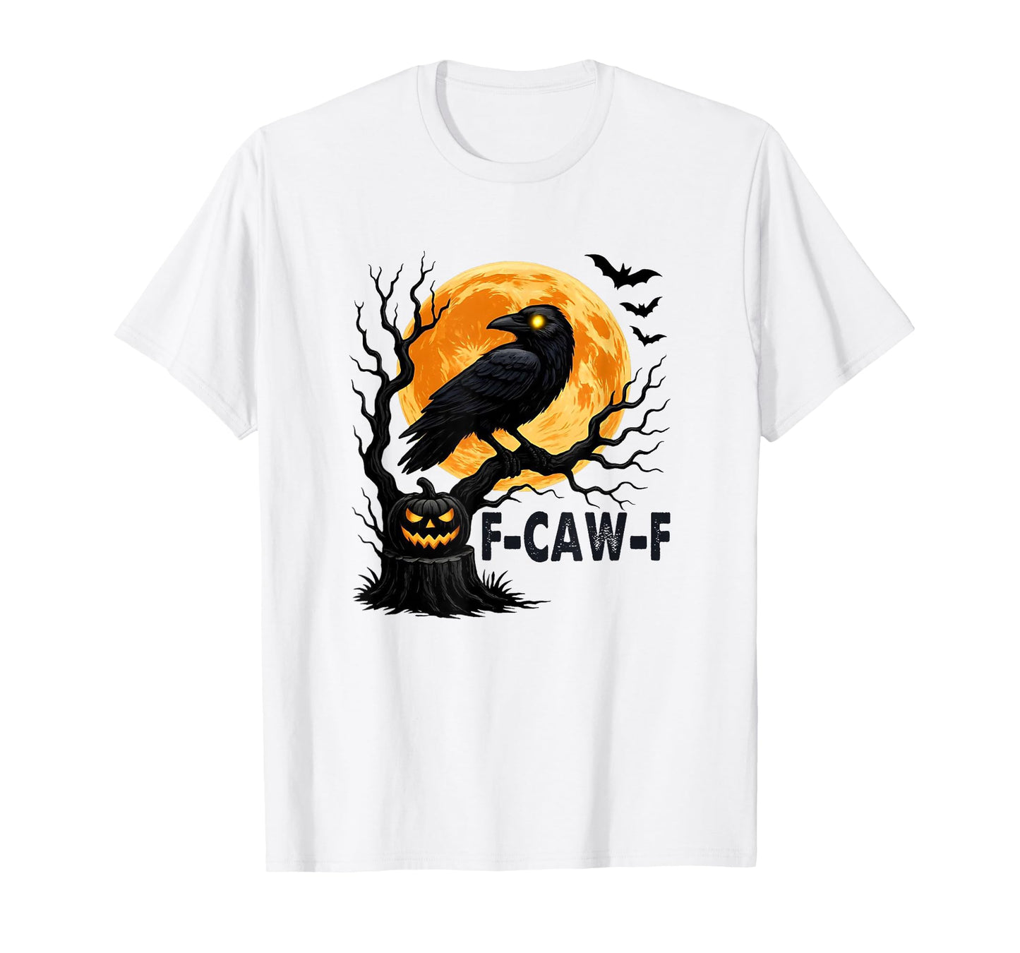F-Caw-F Black Crow Pun Funny Bird Cawing Grunge Halloween T-Shirt