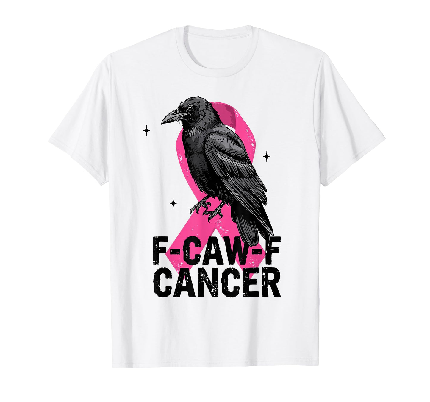 Black Crow F-Caw-F Breast Cancer Awareness Pink Ribbon T-Shirt