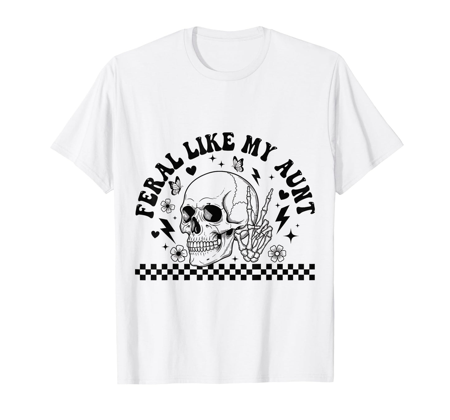 Feral Like My Aunt Funny Skeleton Hands Retro T-Shirt