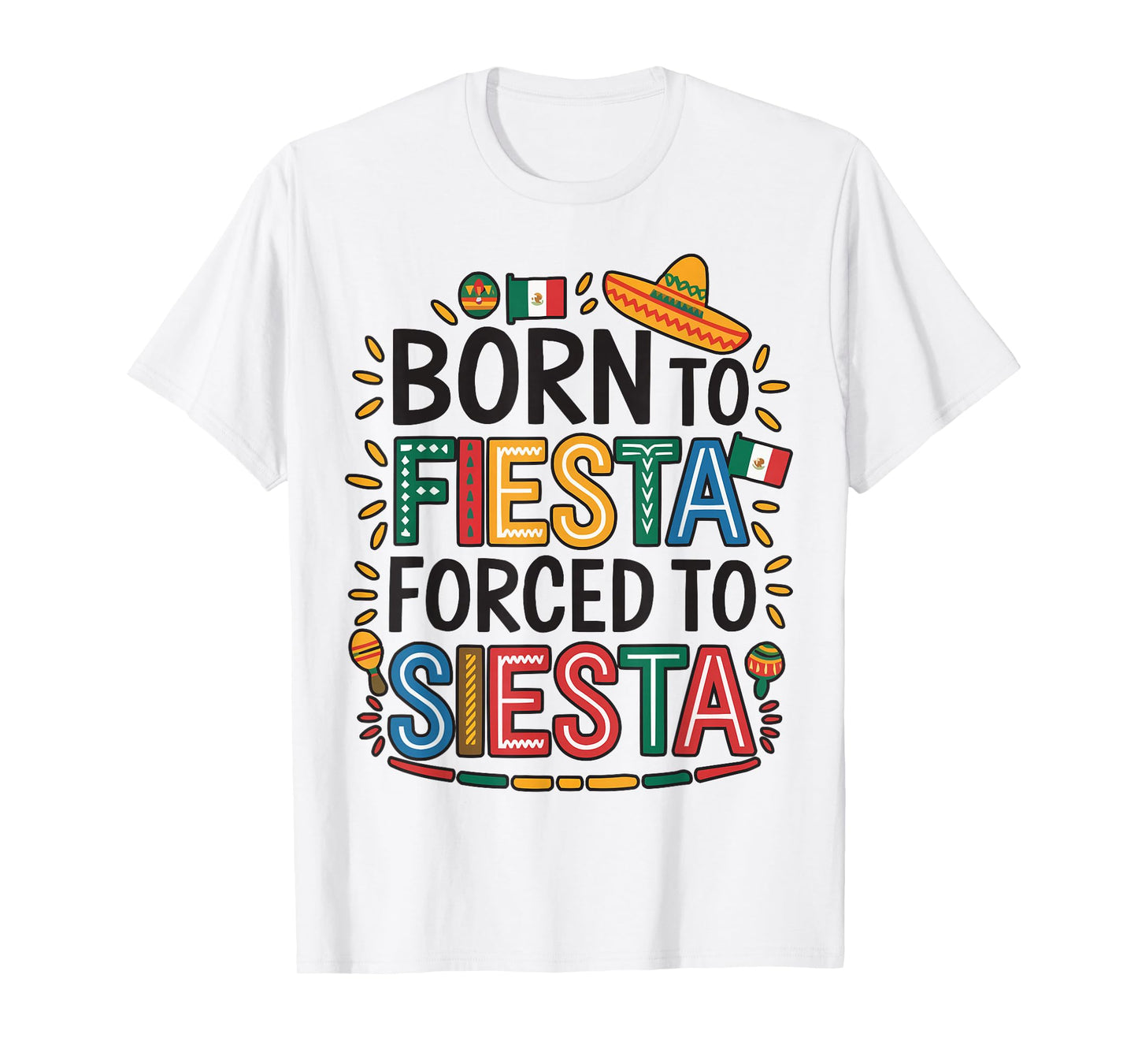 Happy Cinco De Mayo Mexico Festival Mexican Pride 5th of May T-Shirt