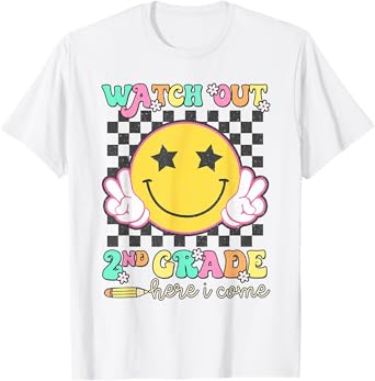 Watch Out 2nd Grade Here I Come Back To School Second Grade T-Shirt