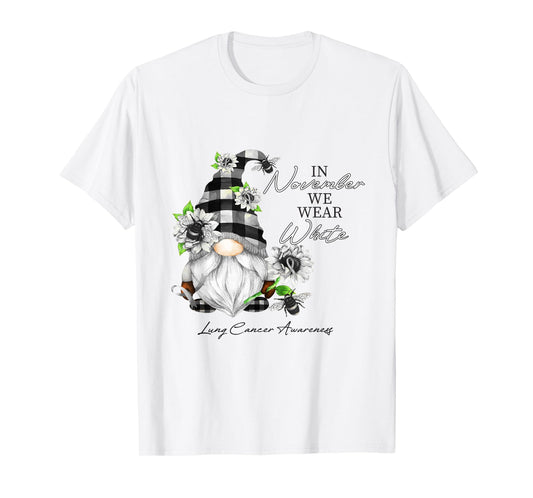 In November We Wear White for Lung Cancer Awareness Gnome T-Shirt