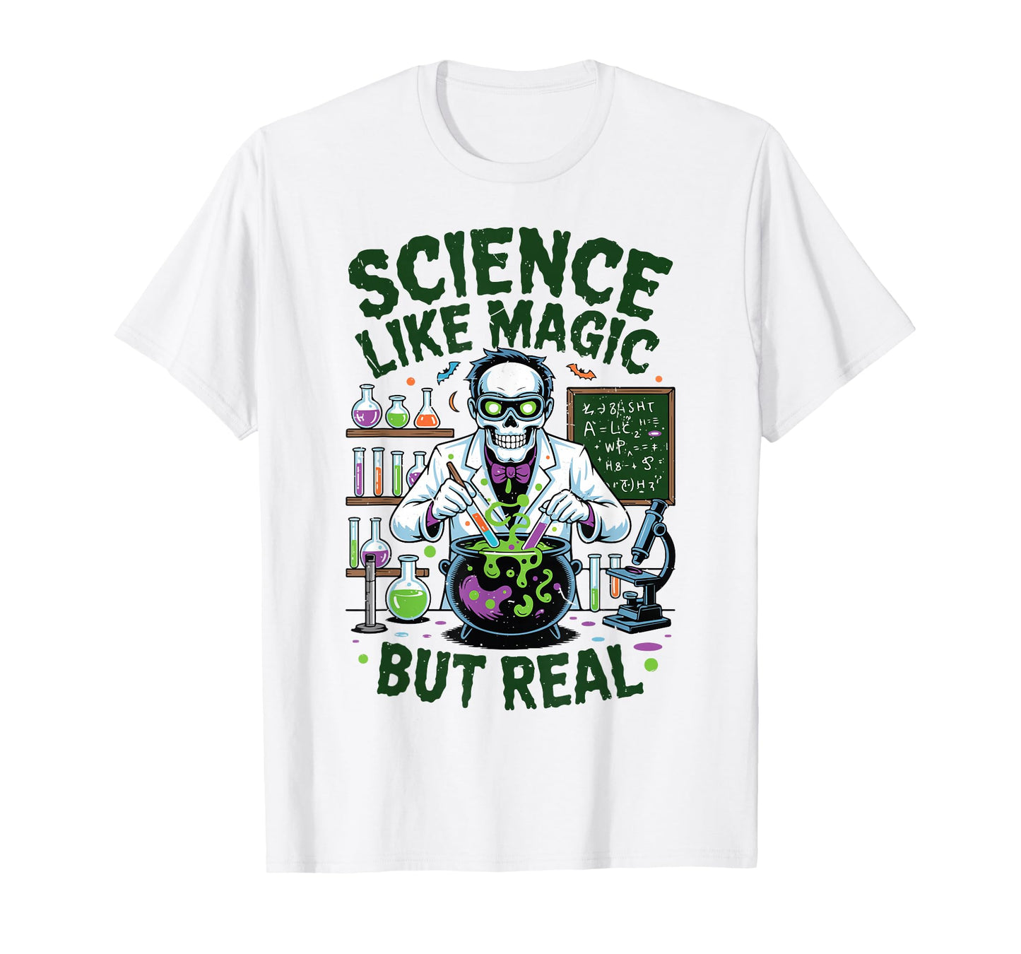 Science Like Magic But Real Skeleton Mad Scientist Halloween T-Shirt
