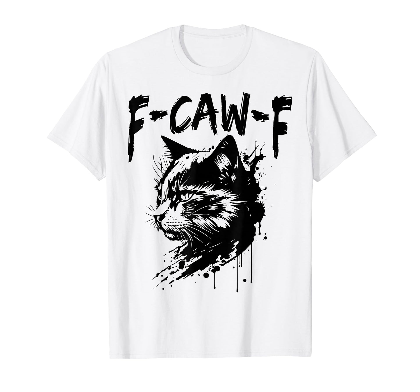 F Caw F Cat T-Shirt