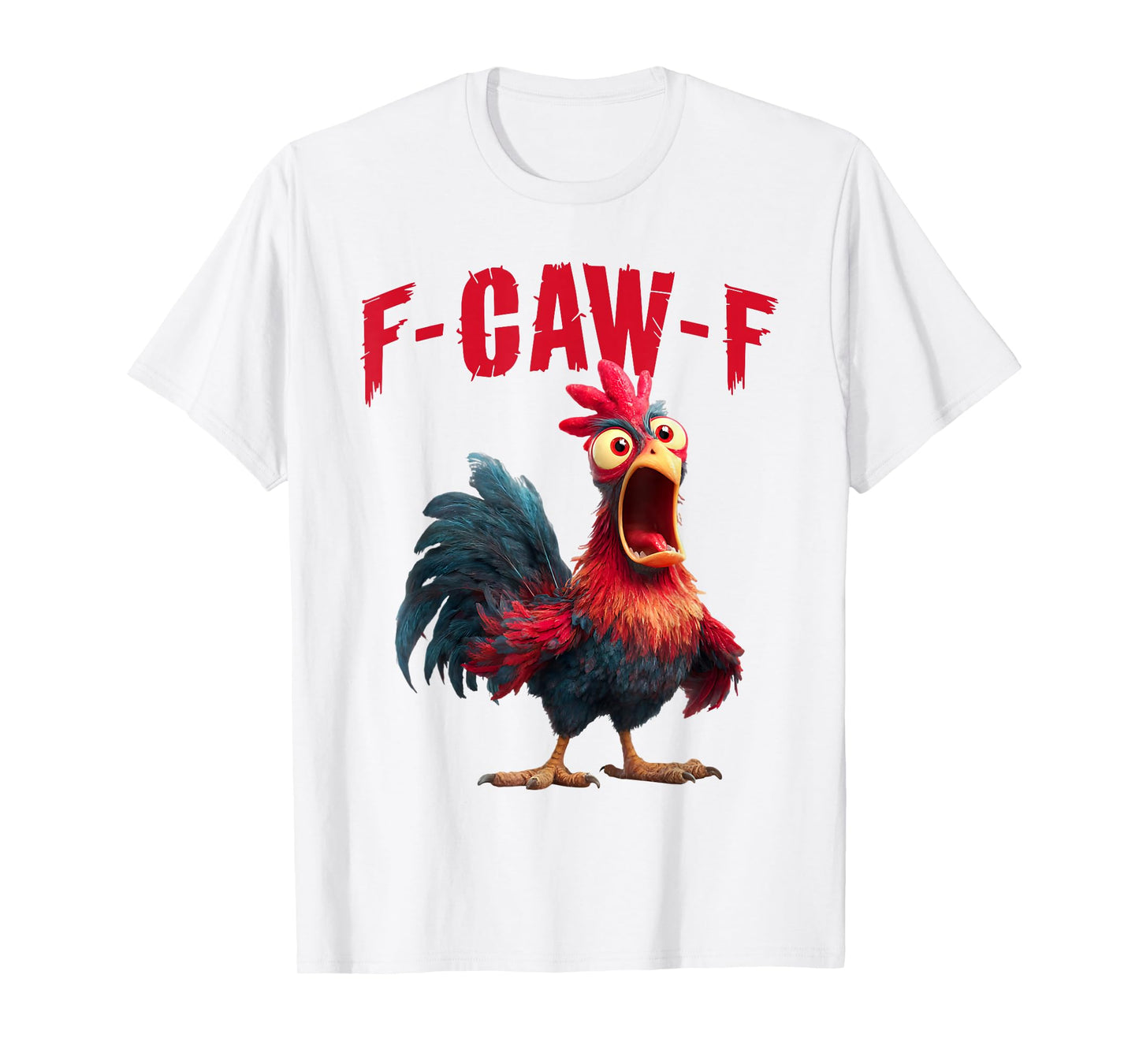 Funny F-Caw-F Chicken FCAWF Rooster Halloween Bird Crow T-Shirt