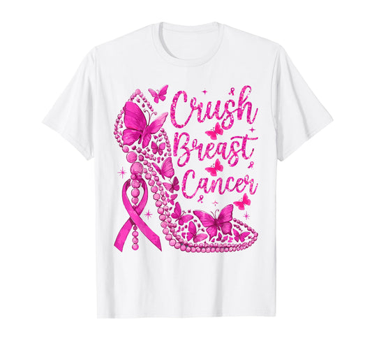 Crush Breast Cancer Awareness Bling Pink Ribbon High Heel T-Shirt