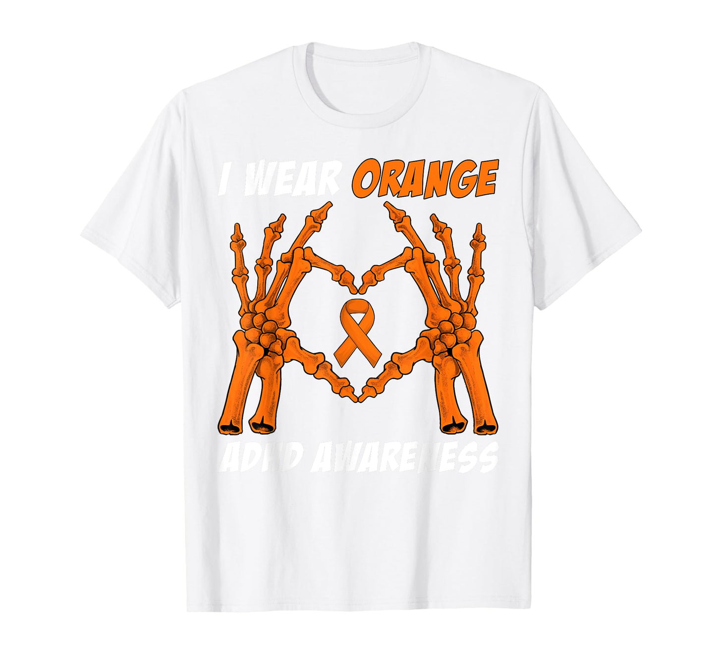 I Wear Orange ADHD Awareness Skeleton Hand Heart Halloween T-Shirt