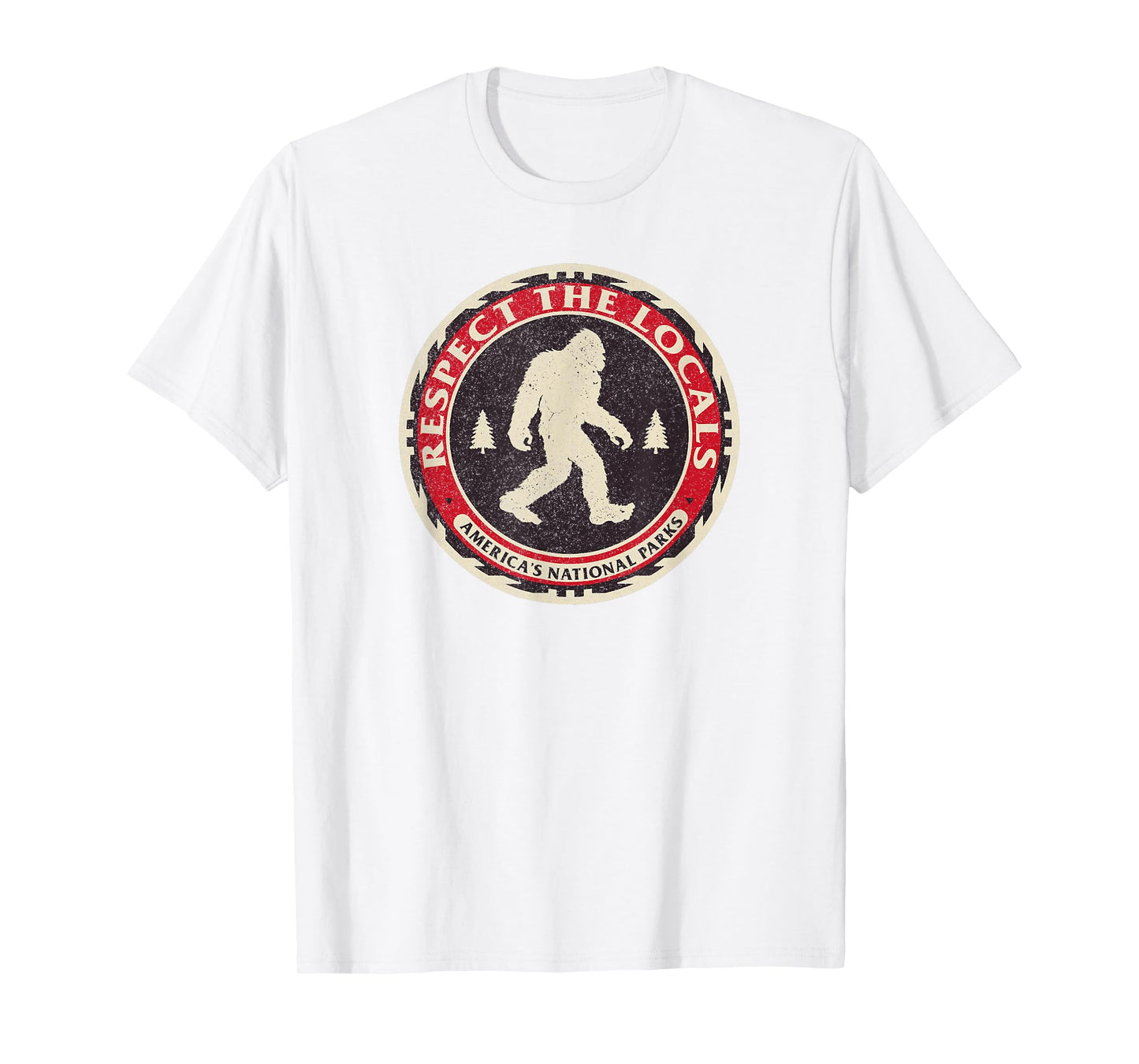 Respect The Locals Bigfoot America National Parks Sasquatch T-Shirt