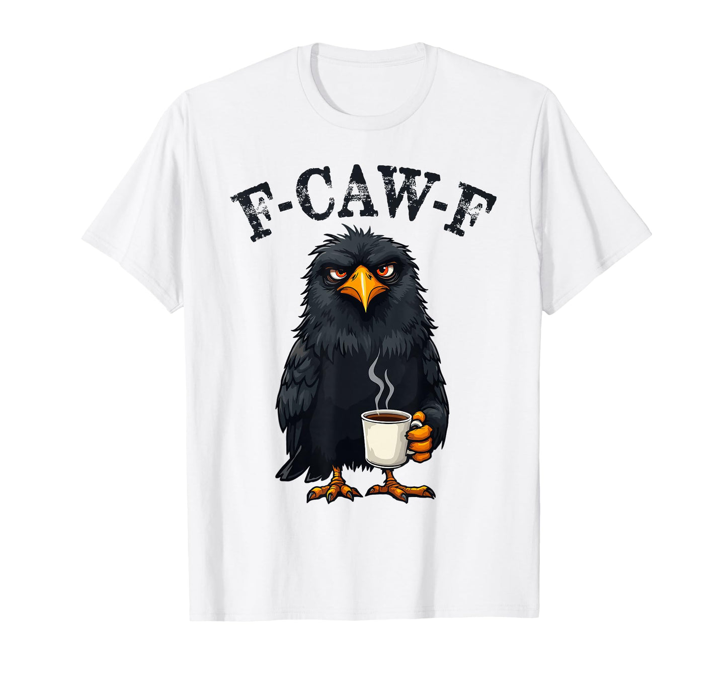 Black Crow, F-Caw-F Funny Black Bird T-Shirt