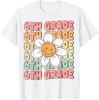 Groovy 6th Grade Back To School First Day of Sixth Grade T-Shirt
