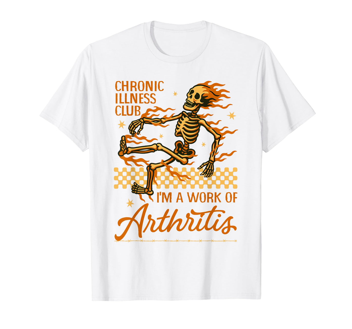 Spoonie Flare Day Chronic Illness I'm A Work of Arthritis T-Shirt