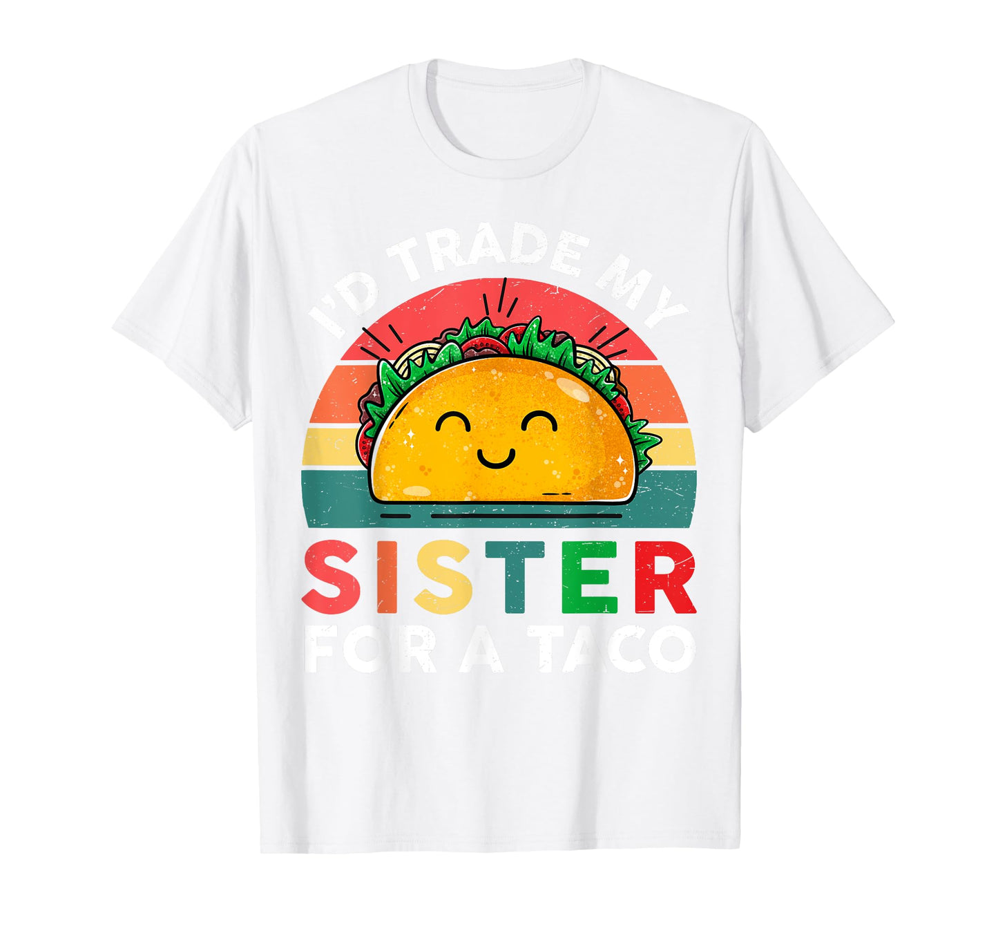 Id Trade My Sister For A Taco Kids Boys Funny T-Shirt