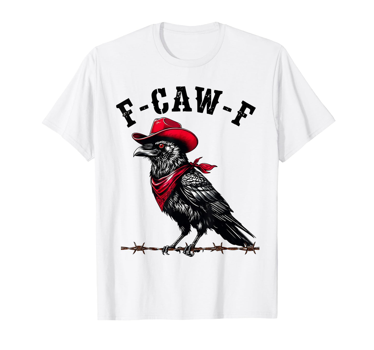 Funny Cowboy Crow Raven F-Caw-F Western Bird T-Shirt