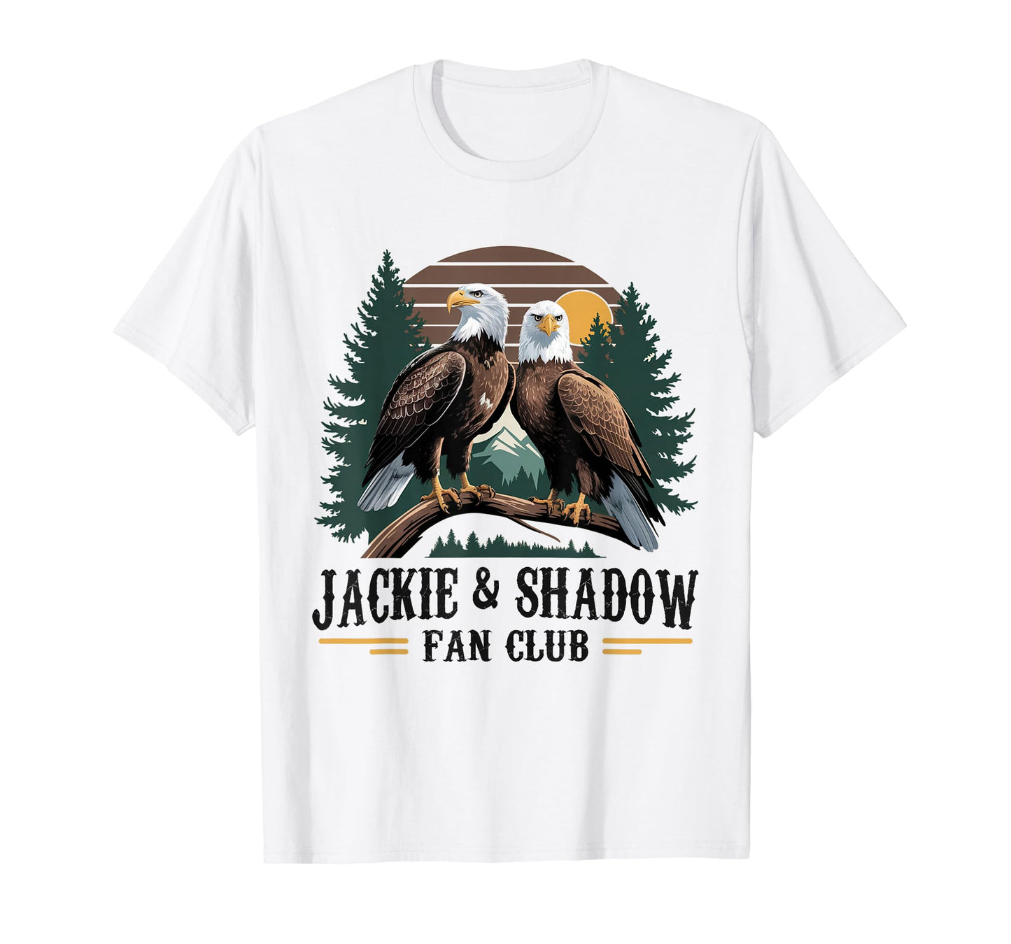 Jackie And Shadow Bald Eagle Nature Lover Wildlife Outdoor T-Shirt