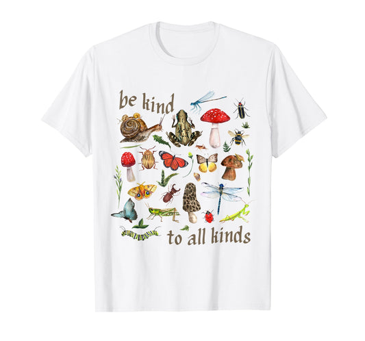 Be Kind to All Kinds Goblincore Aesthetic Nature Camping T-Shirt
