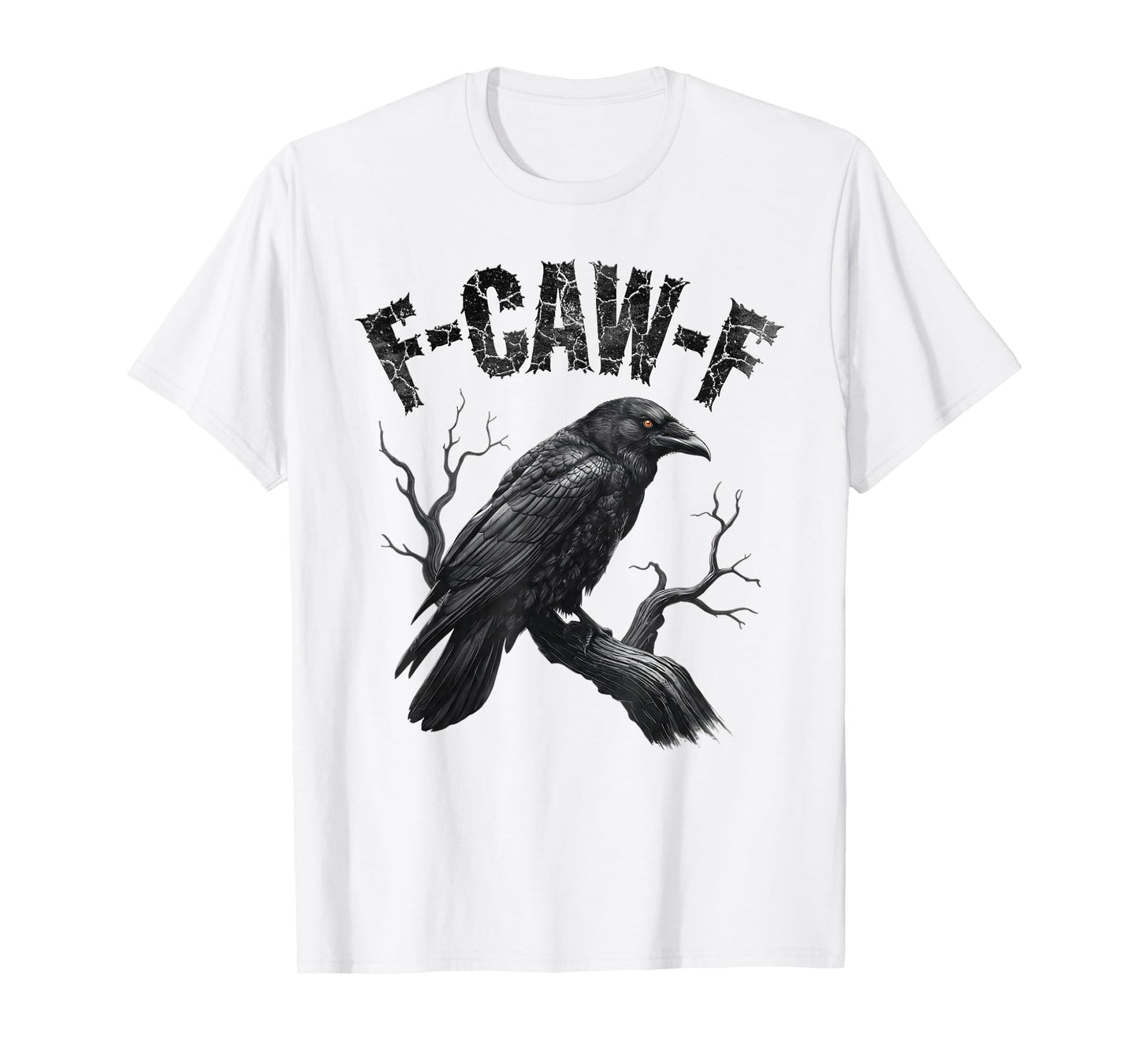 Black Crow, F-Caw-F Funny Black Bird Moon Gothic Adult Humor T-Shirt
