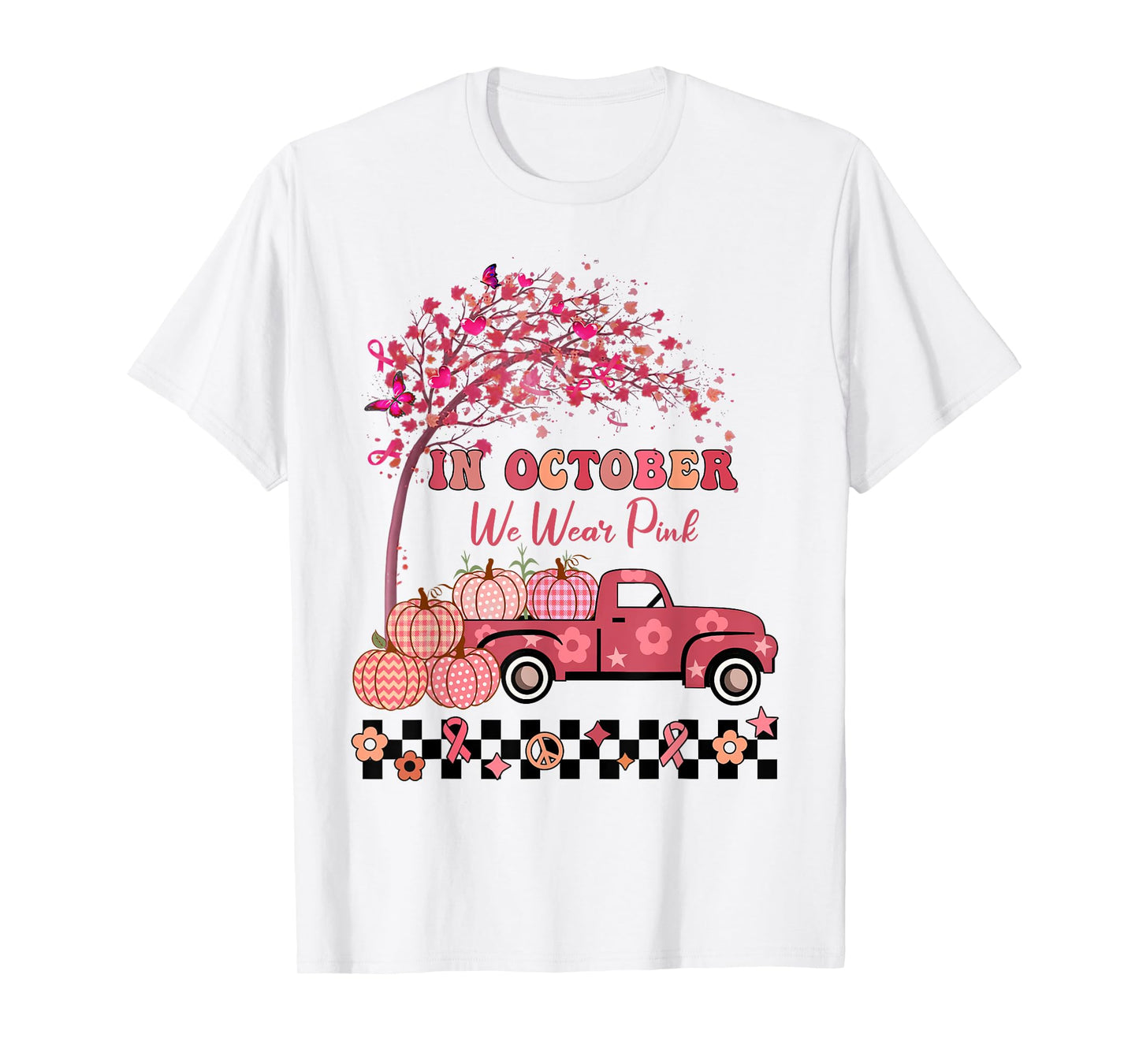 In October We Wear Pink Truck Breast Cancer Awareness Gifts T-Shirt
