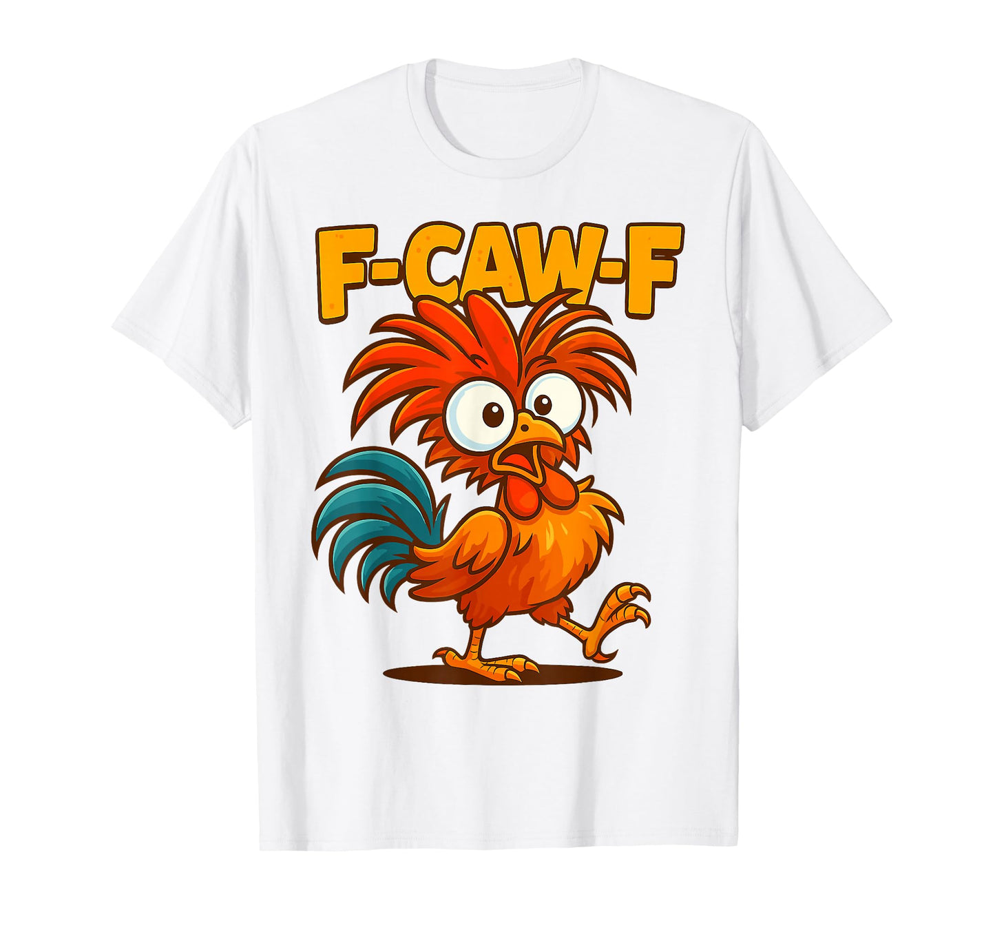 Hidden Message F-Caw-F Funny Rooster Chicken Meme Humor T-Shirt