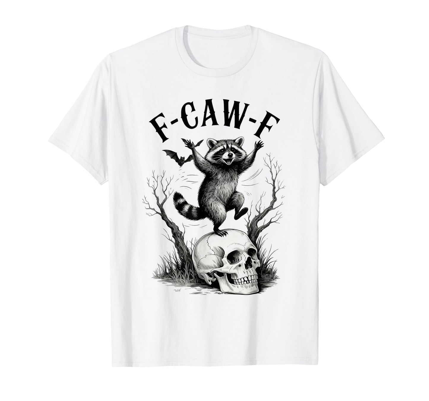 F-Caw-F Funny Black Raccoon F Caw F Racoon Dancing Women Men T-Shirt