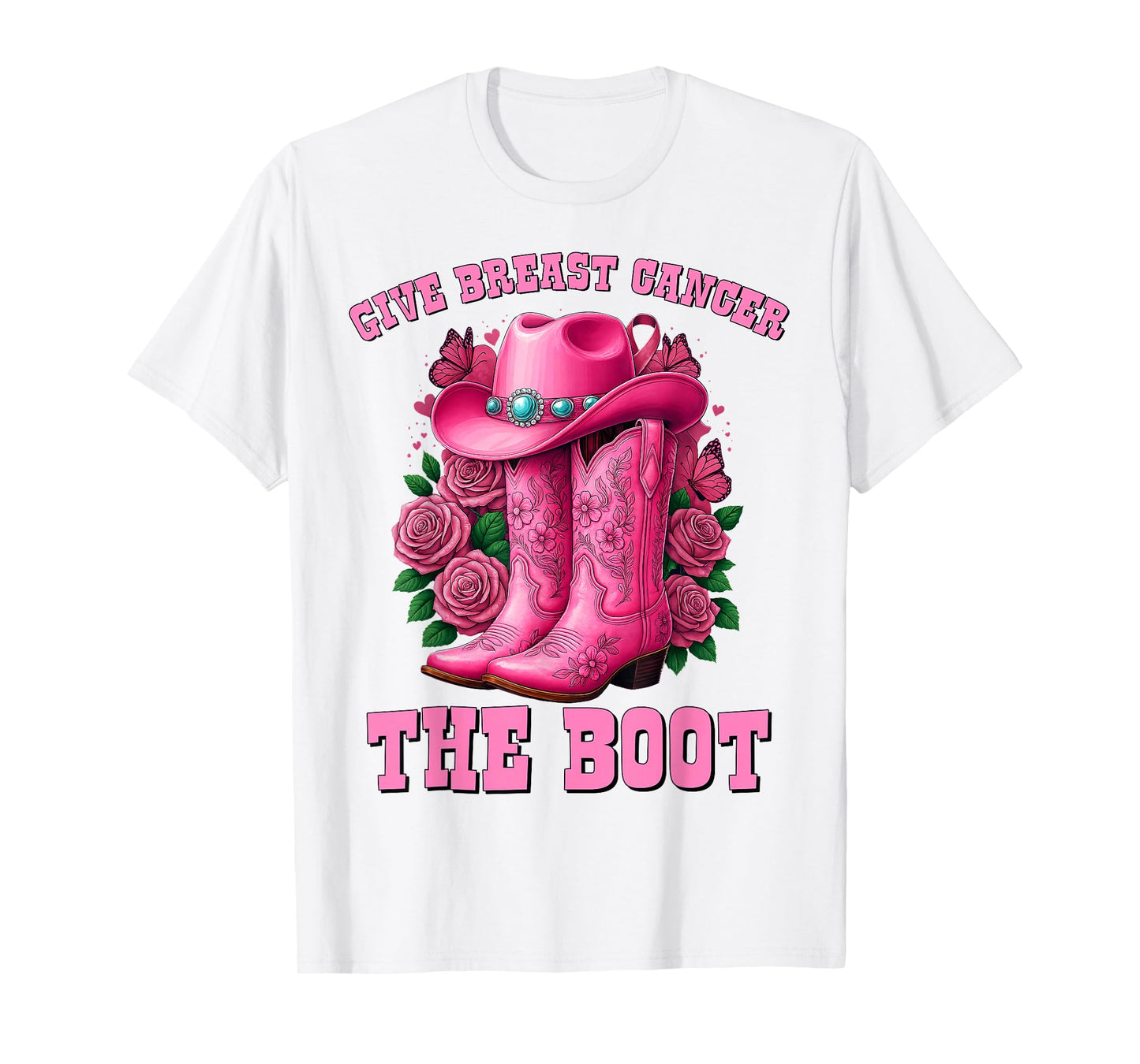 Give Breast Cancer The Boot Cowgirl Cancer Awareness Ribbon T-Shirt