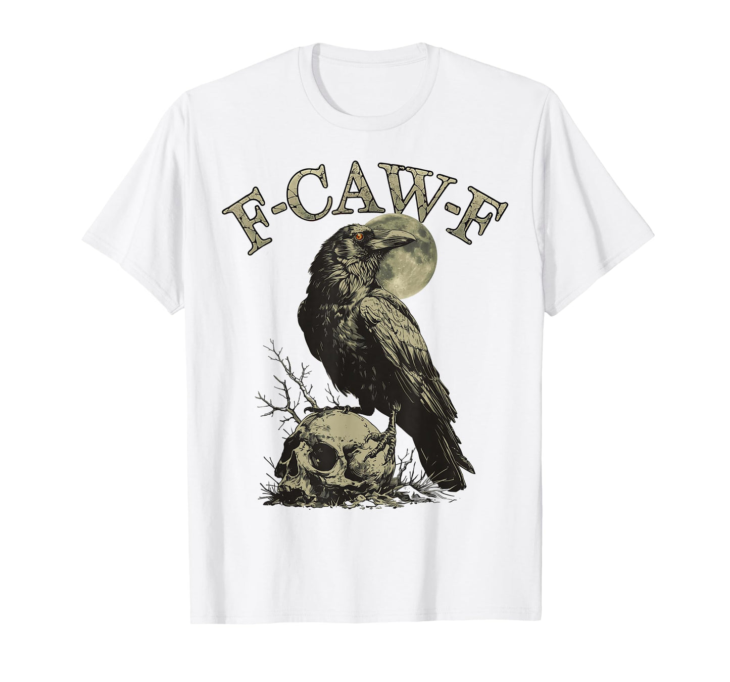 F-Caw-F Funny Black Bird Moon Gothic Adult Humor Vintage T-Shirt