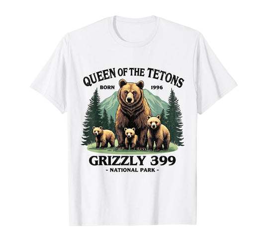 Bear Lovers Queen Of The Tetons Grizzly 399 National Park T-Shirt