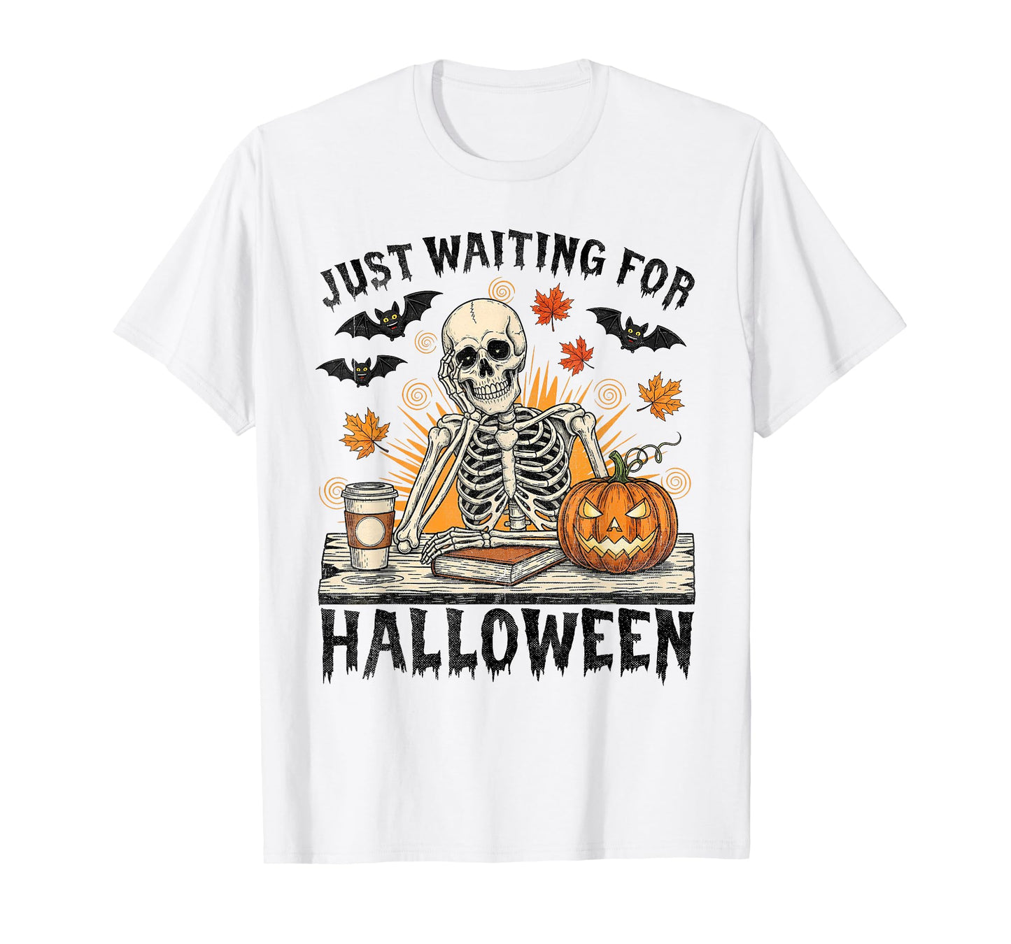 Just Waiting for Halloween Funny Skeleton Spooky Season T-Shirt