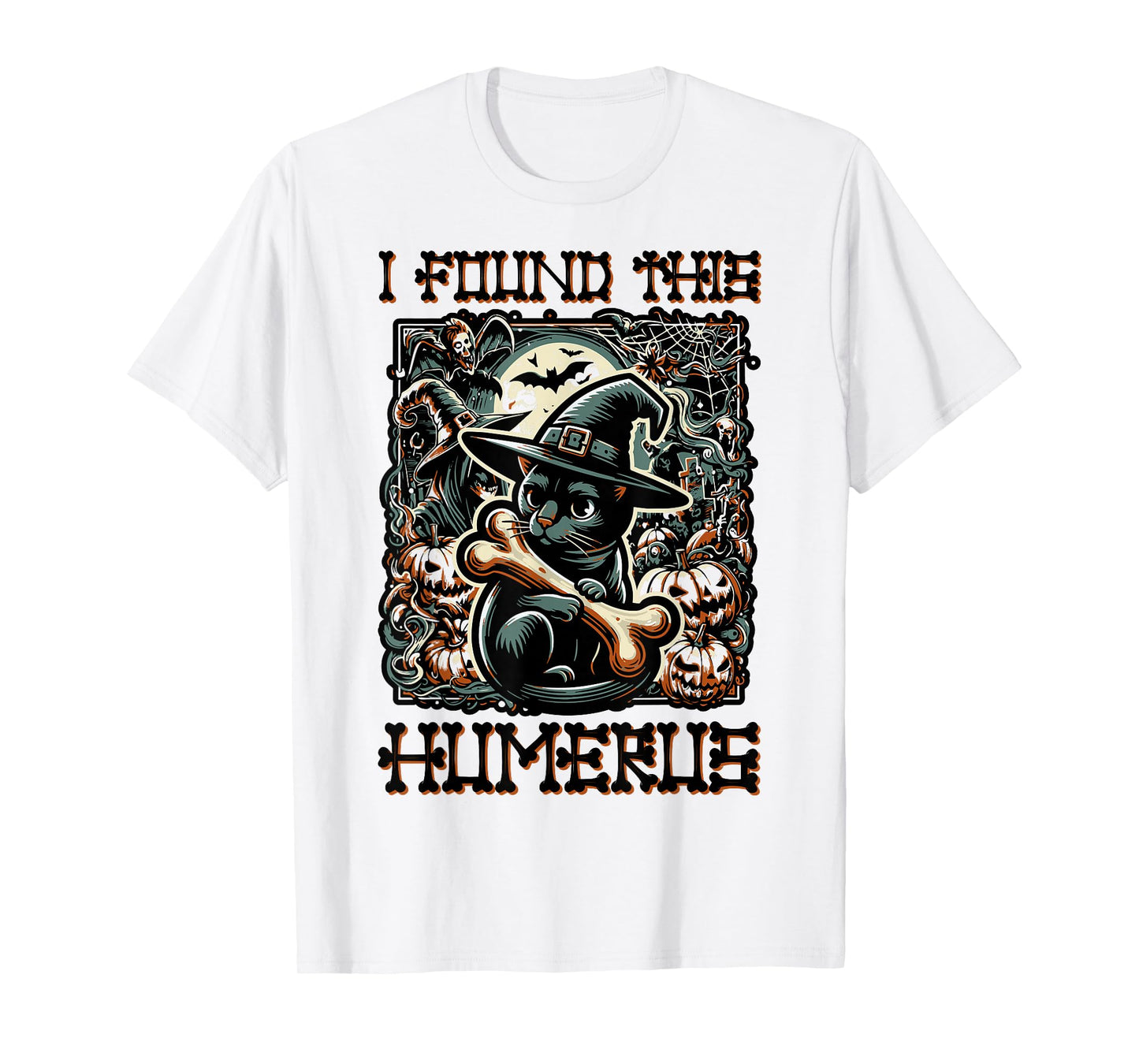 I Found This Humerus - Funny Cat Halloween T-Shirt