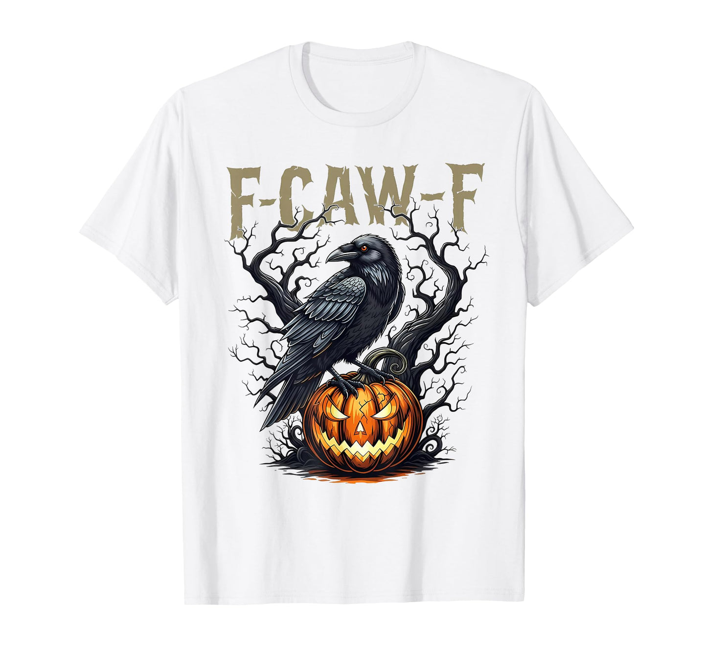 Funny F Caw F Raven Bird Saying Graphic F-Caw-F Crow T-Shirt