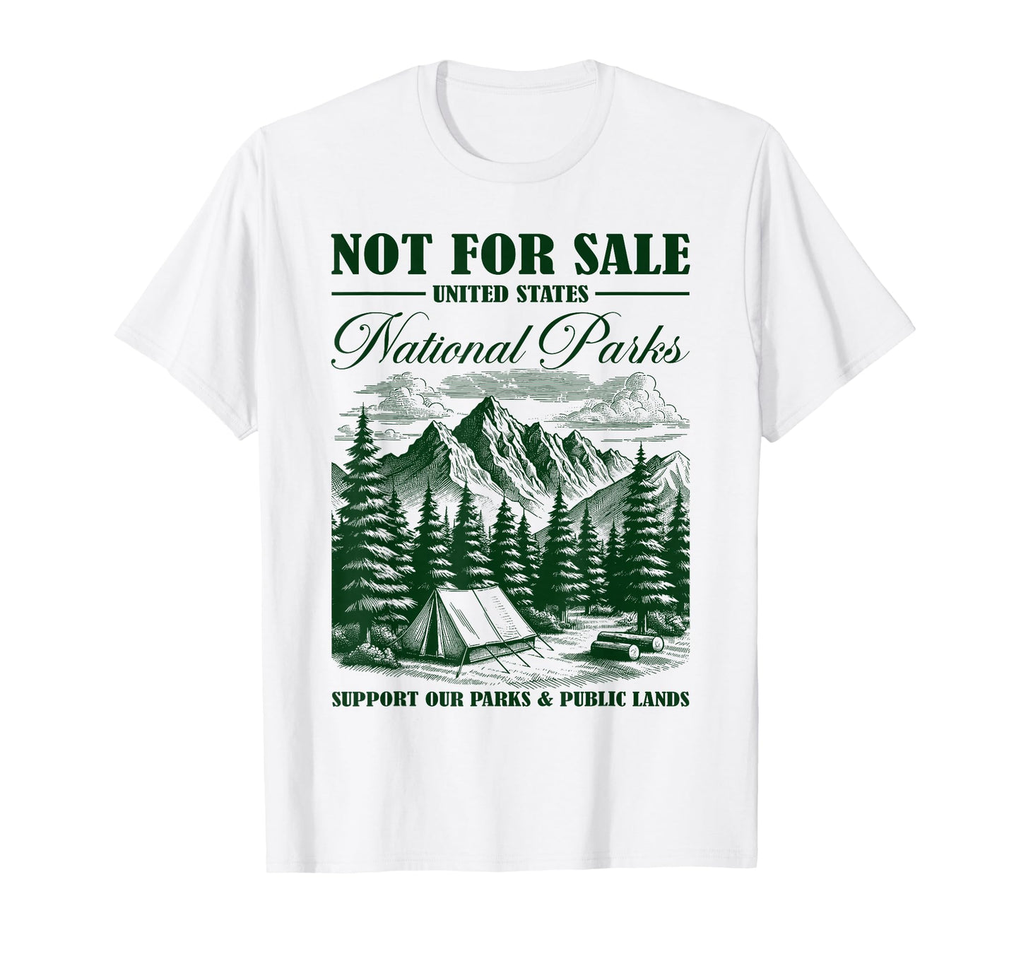 Not For Sale National Parks Support Our Parks & Public Lands T-Shirt