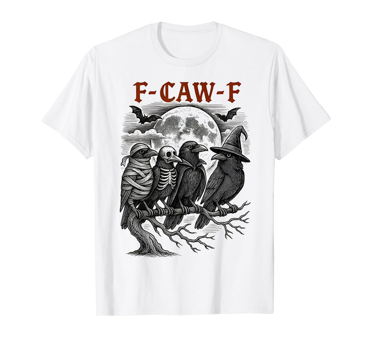 Black Crow, F-Caw-F Funny Black Bird Moon Gothic Adult Humor T-Shirt