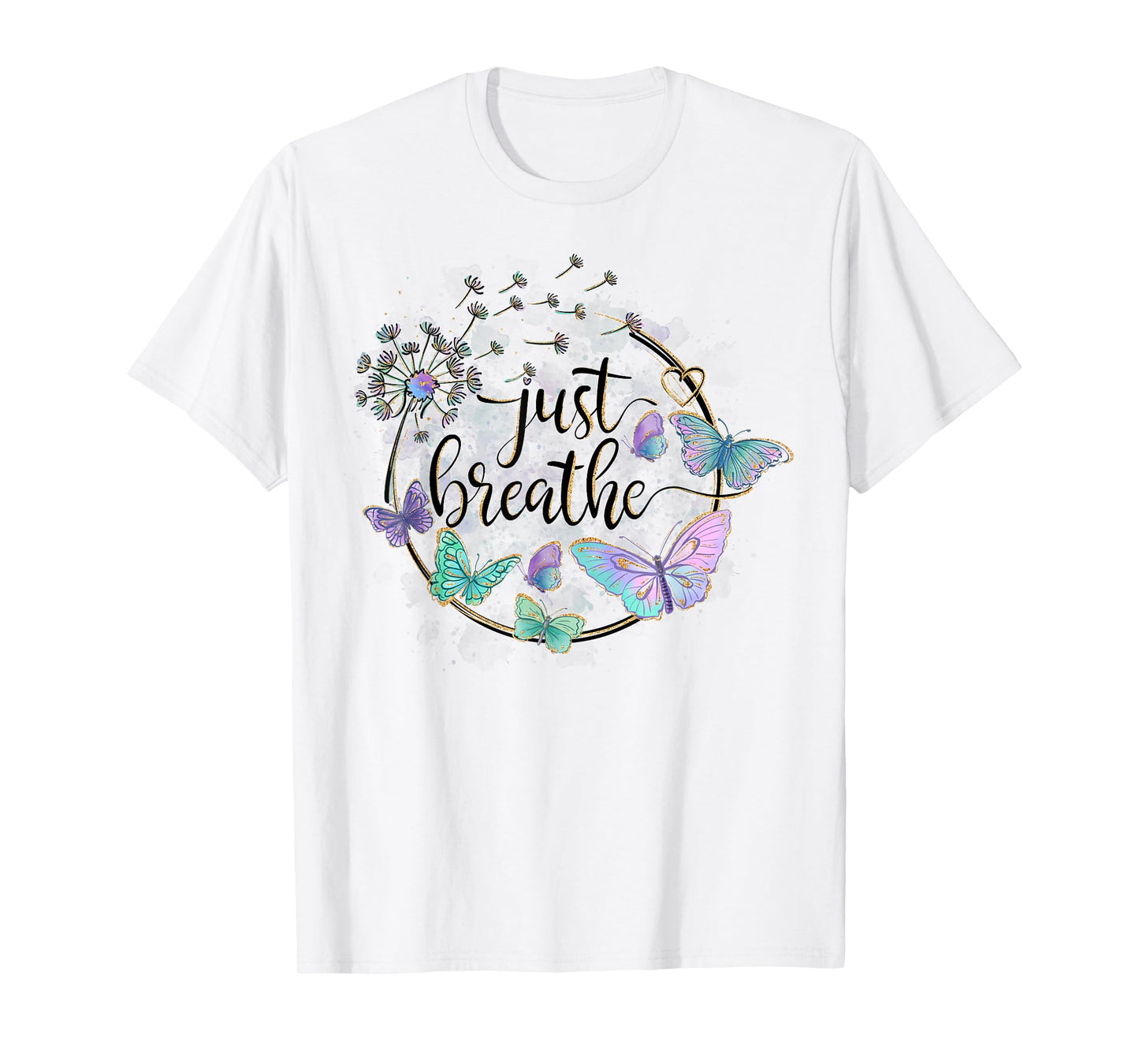 Just Breathe Dandelion Summer Wildflower Womens' Butterfly T-Shirt