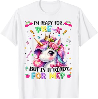Im Ready For Pre K PreK Unicorn First Day Of School Girls T-Shirt