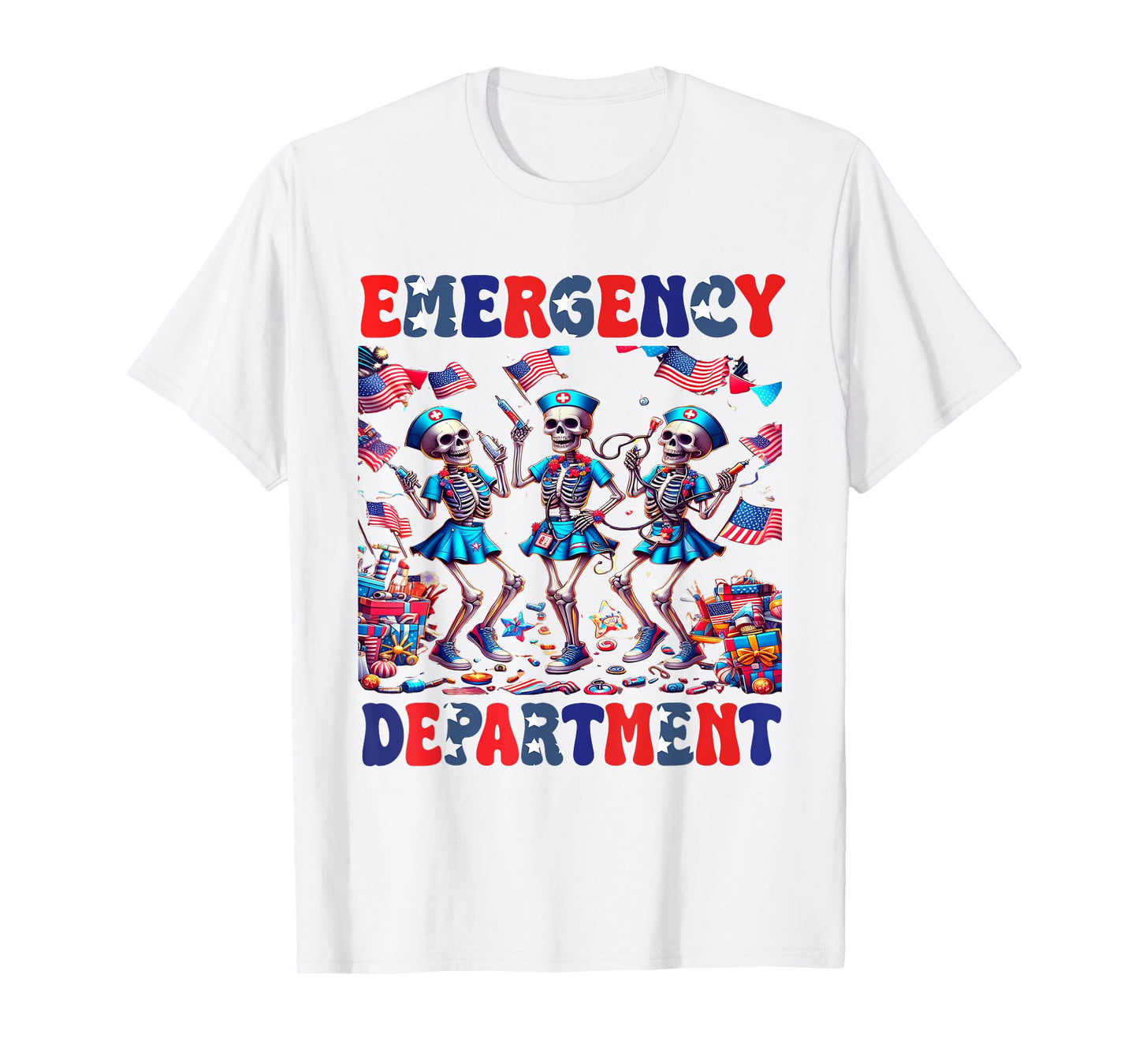 Nurse Skeleton Emergency Department 4th Of July Nurses T-Shirt