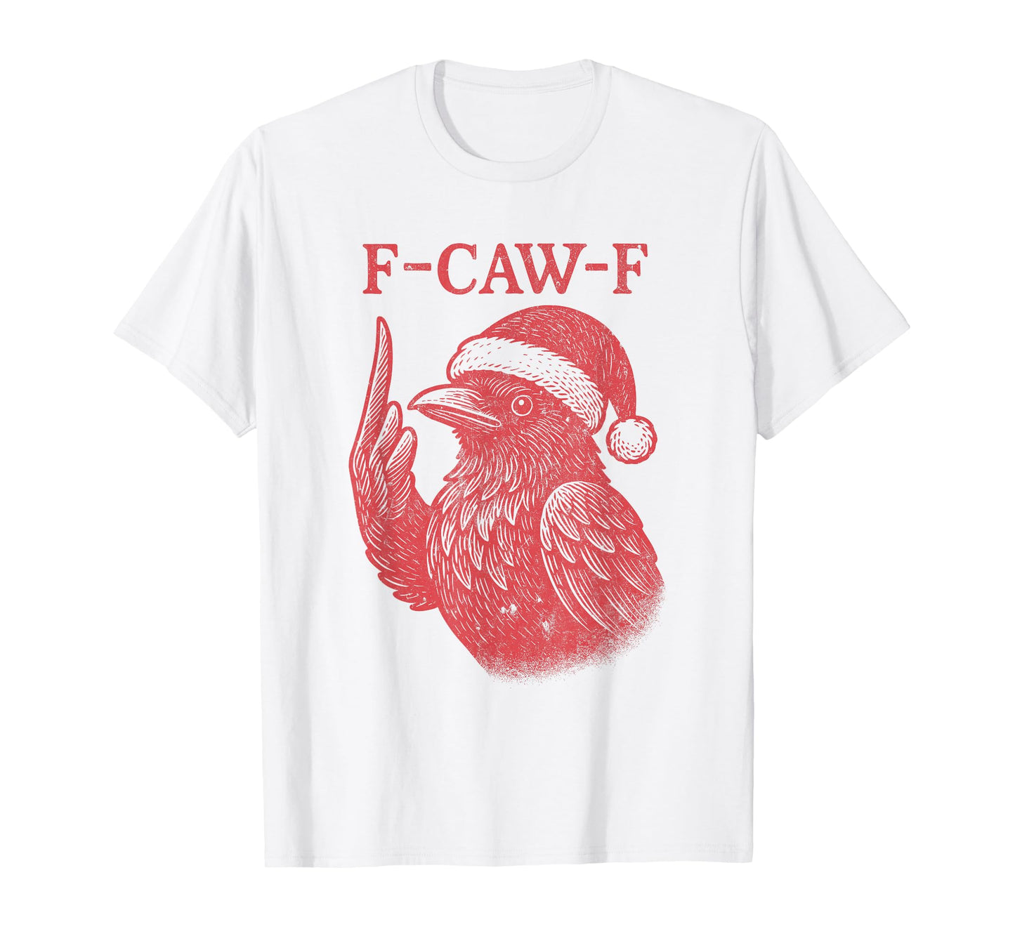 Funny Christmas F-CAW-F Crow T-Shirt