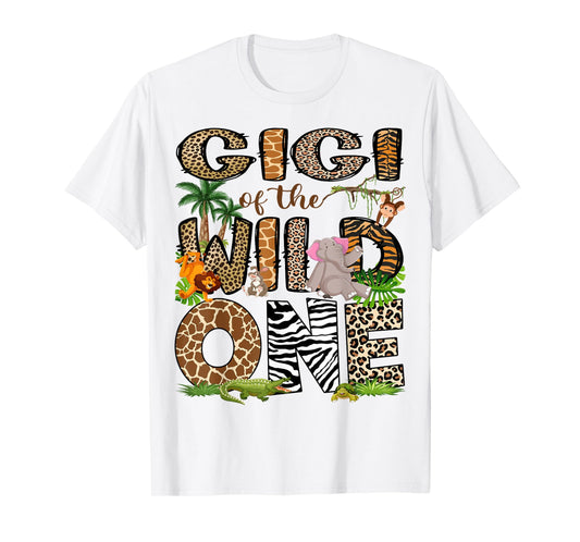 Gigi Of The Birthday Wild One 1St Birthday Safari T-Shirt