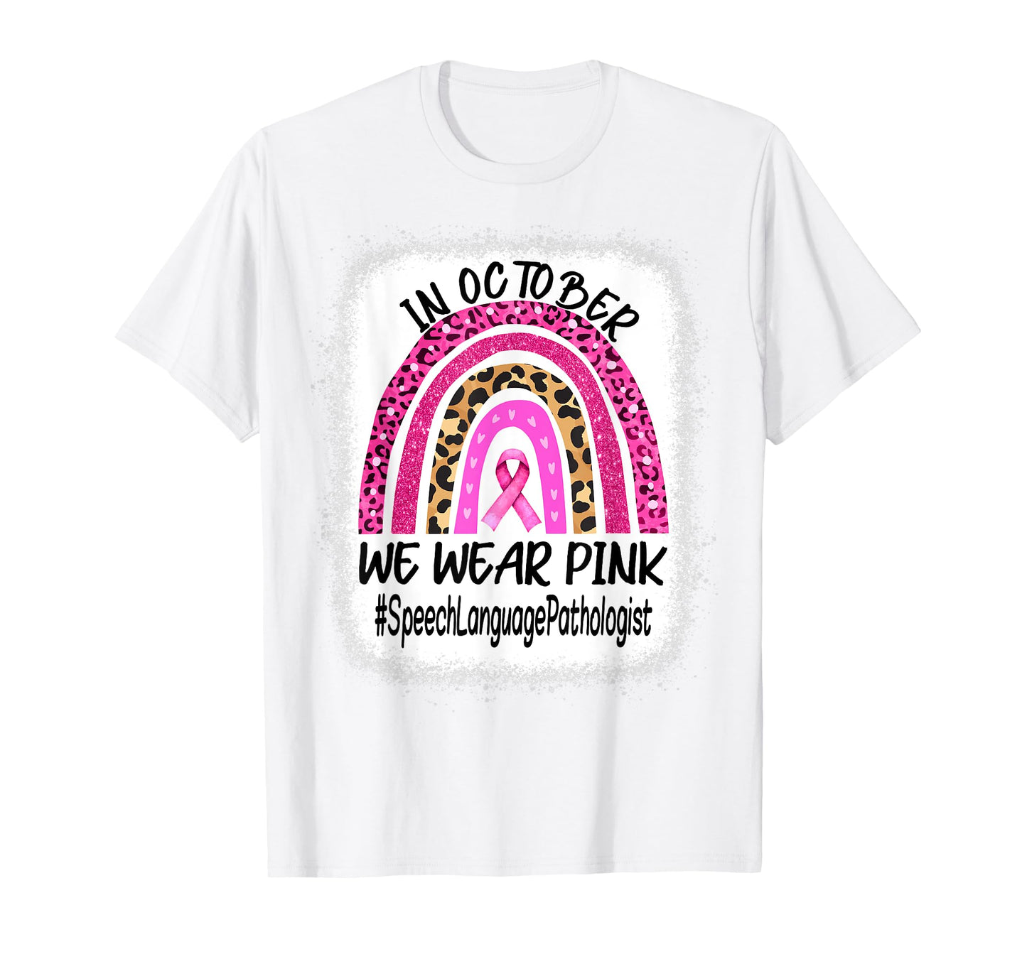 Speech Language Pathologist Rainbow Breast Cancer Awareness T-Shirt