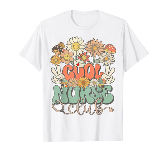 Cool Nurse Club Floral Hippie Groovy Retro Daisy Funny Nurse T-Shirt
