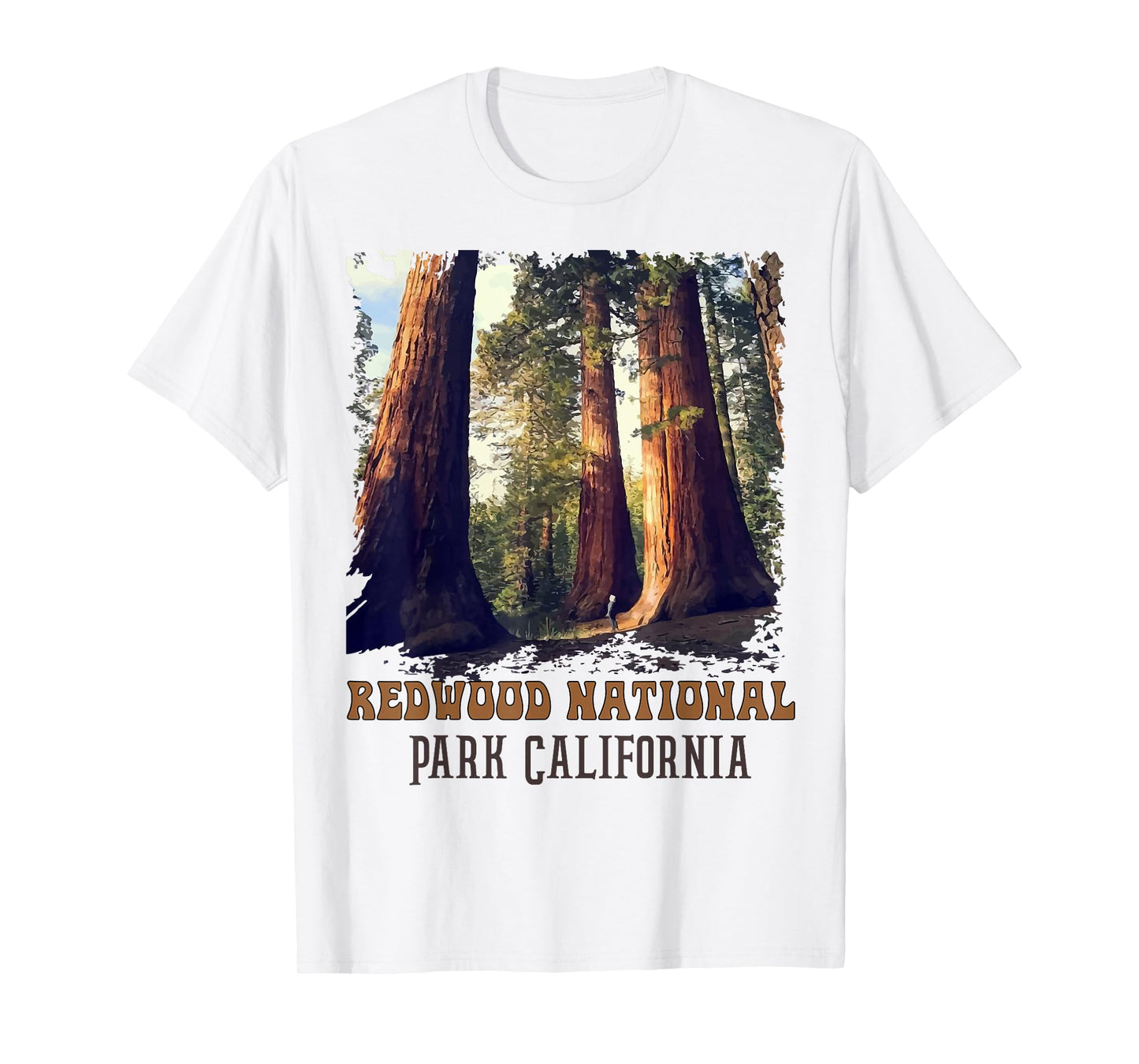 Redwoods Humboldt State Park Redwoods California T-Shirt