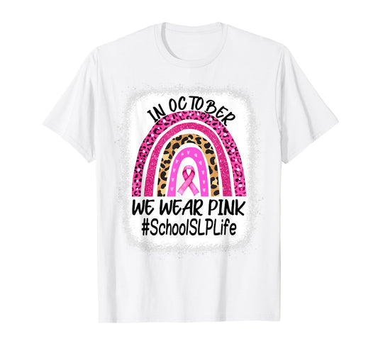 School SLP Rainbow Women Breast Cancer Awareness T-Shirt