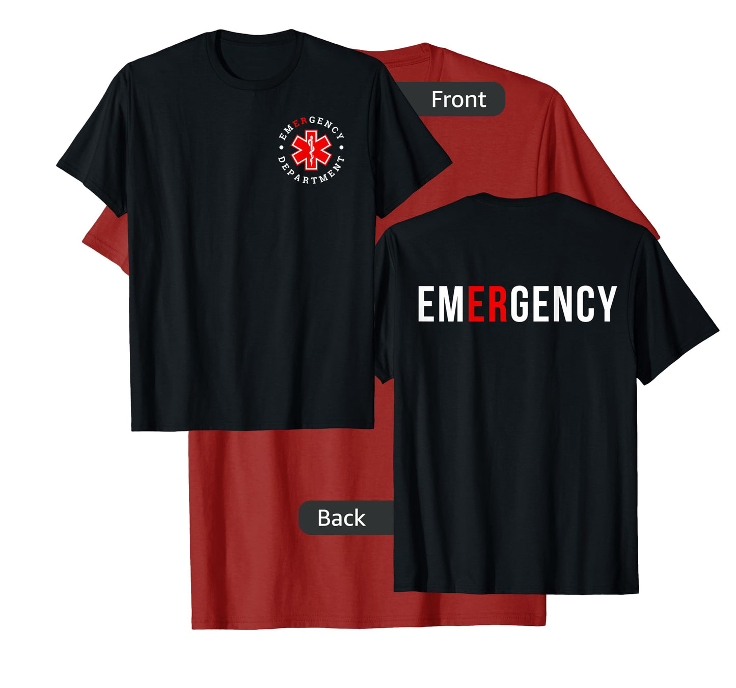 Emergency Department ER Trauma Front and Back Design T-Shirt